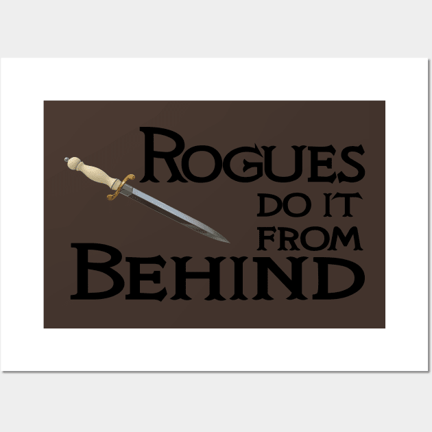 Rogues Do It From Behind Wall Art by masciajames